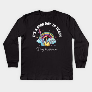 It's A Good Day To Teach Tiny Musicians, Music Teacher Cute boho Rainbow Kids Long Sleeve T-Shirt